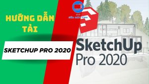 tải phần mềm sketchup 2020