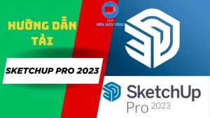 tải phần mềm sketchup pro 2023