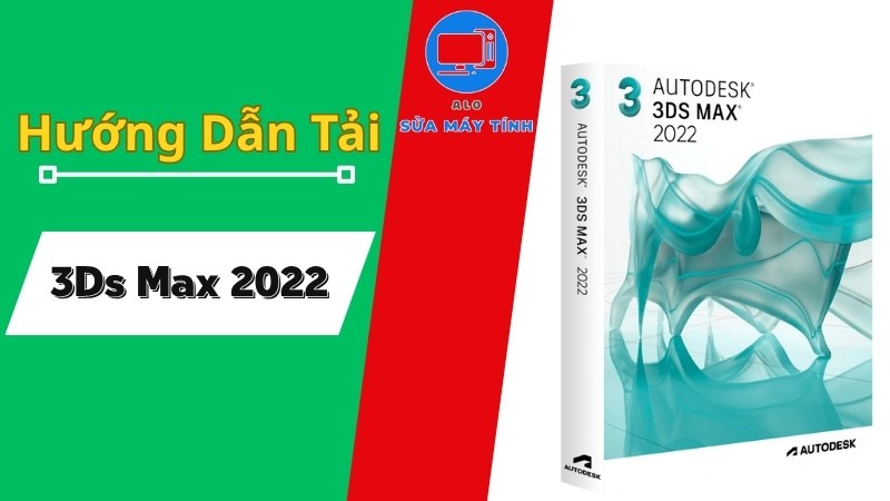 tải phần mềm 3ds max 2022