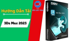 tải phần mềm 3ds max 2023