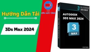 tải phần mềm 3ds max 2024