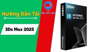tải phần mềm 3ds max 2025